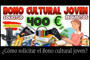 Solicita el Bono Joven Cultural 2023 con plazo de solicitud de 400 euros